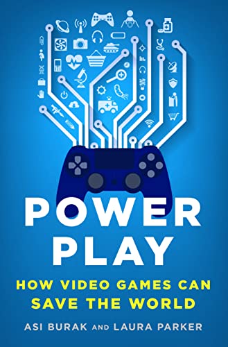 Stock image for Power Play : How Video Games Can Save the World for sale by Better World Books: West