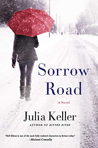 Beispielbild fr Sorrow Road: A Novel (Bell Elkins Novels, 5) zum Verkauf von Gulf Coast Books