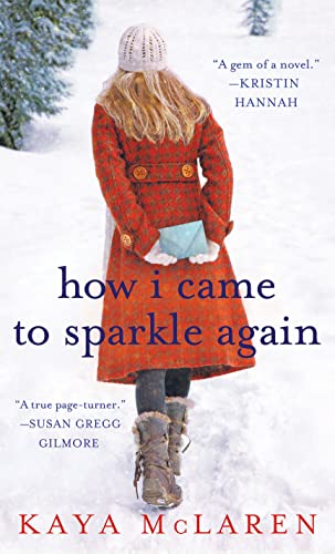 Stock image for How I Came to Sparkle Again: A Novel for sale by Once Upon A Time Books