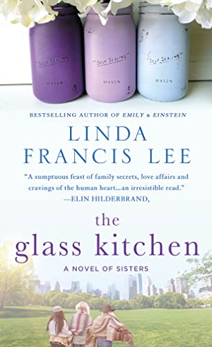 Stock image for The Glass Kitchen: A Novel of Sisters for sale by SecondSale