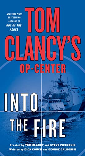9781250092106: Tom Clancy's Op-Center. Into the fire