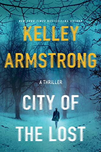 9781250092168: City of the Lost: A Rockton Novel: 1 (Casey Duncan Novels)