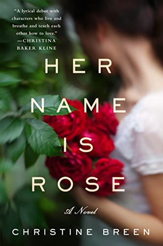 Stock image for Her Name Is Rose : A Novel for sale by Better World Books