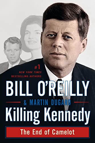 Imagen de archivo de Killing Kennedy: The End of Camelot (Bill O'Reilly's Killing Series) a la venta por Reliant Bookstore