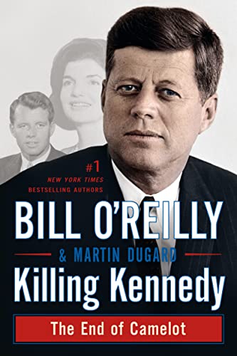 Stock image for Killing Kennedy: The End of Camelot (Bill O'Reilly's Killing Series) for sale by SecondSale