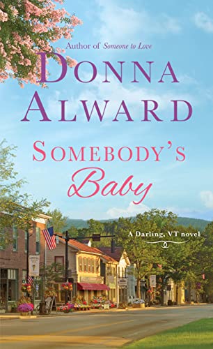 Stock image for Somebody's Baby : A Darling, VT Novel for sale by Better World Books: West