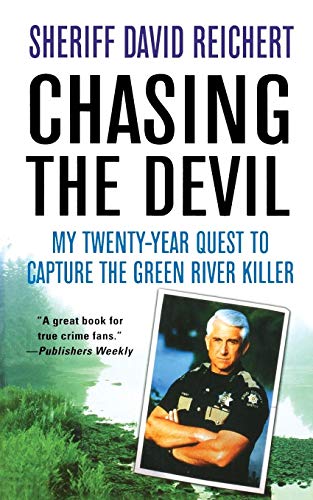 Beispielbild fr CHASING THE DEVIL: My Twenty-Year Quest to Capture the Green River Killer zum Verkauf von Studibuch