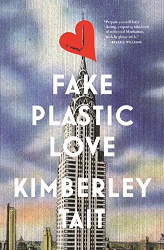 Beispielbild fr Fake Plastic Love: A Novel zum Verkauf von Wonder Book