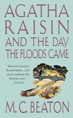 9781250093998: Agatha Raisin and the Day the Floods Came
