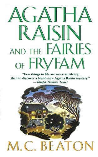 9781250094001: AGATHA RAISIN AND THE FAIRIES OF FRYFAM: An Agatha Raisin Mystery: 10