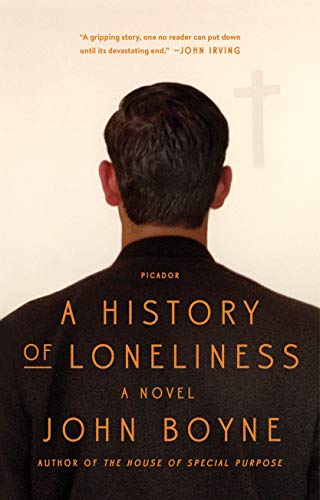 9781250094643: A History of Loneliness: A Novel