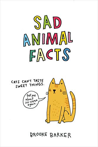 9781250095084: Sad Animal Facts