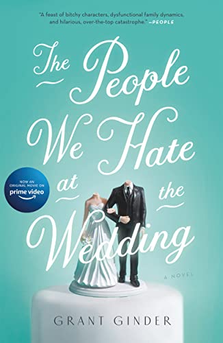 9781250095220: People We Hate at the Wedding: A Novel