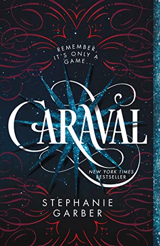 Stock image for Caraval (Caraval, 1) for sale by KuleliBooks