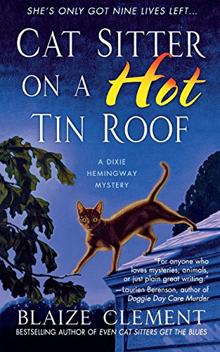 Beispielbild fr Cat Sitter on a Hot Tin Roof (Paperback or Softback) zum Verkauf von BargainBookStores