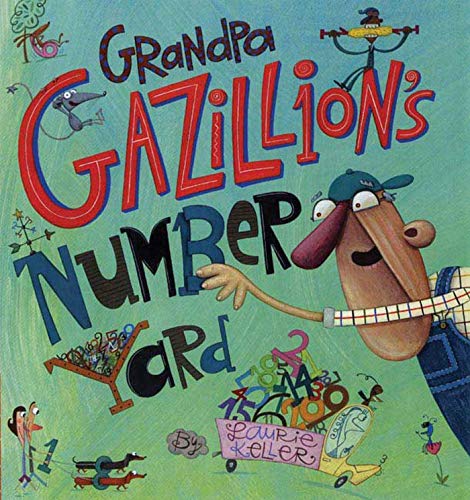 Beispielbild fr Grandpa Gazillion's Number Yard zum Verkauf von Better World Books