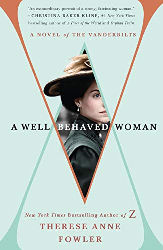 9781250095480: A Well-Behaved Woman: A Novel of the Vanderbilts