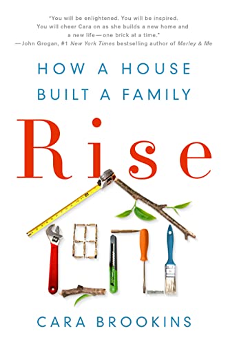 Stock image for Rise: How a House Built a Family for sale by SecondSale