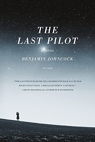 9781250095787: The Last Pilot