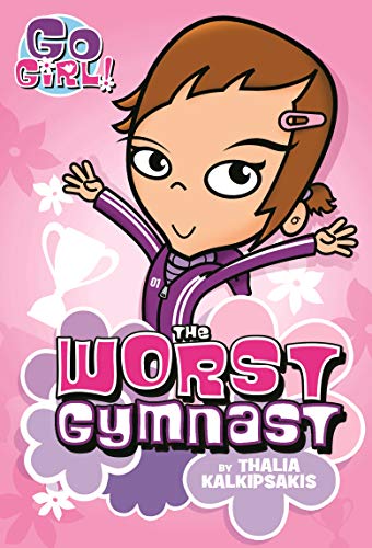 Beispielbild fr Go Girl! #5: The Worst Gymnast zum Verkauf von SecondSale