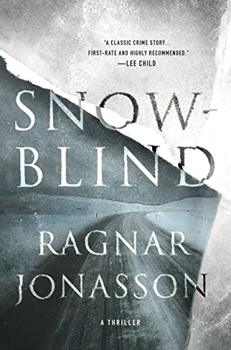 Beispielbild für Snowblind: A Thriller (The Dark Iceland Series, 1) zum Verkauf von Discover Books