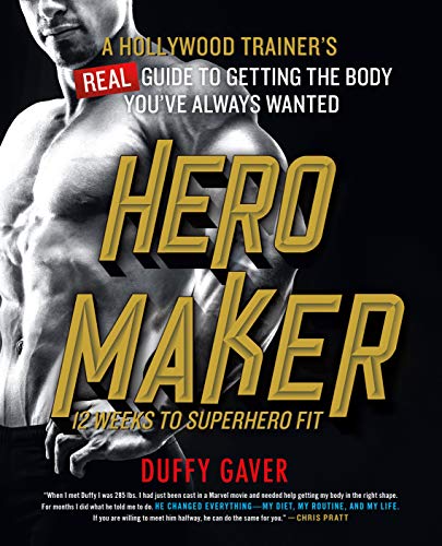 Imagen de archivo de Hero Maker: 12 Weeks to Superhero Fit: A Hollywood Trainer's REAL Guide to Getting the Body You've Always Wanted a la venta por PlumCircle