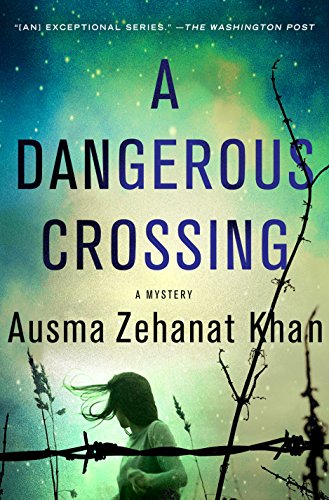 Stock image for A Dangerous Crossing: A Novel (Rachel Getty and Esa Khattak Novels, 4) for sale by ZBK Books