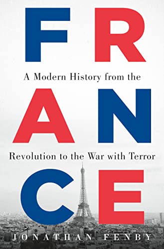 9781250096838: France: A Modern History from the Revolution to the War with Terror