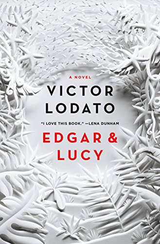 Stock image for Edgar and Lucy: A Novel for sale by SecondSale