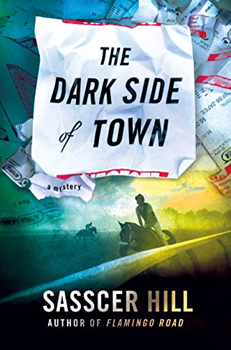 Imagen de archivo de The Dark Side of Town: A Mystery (A Fia McKee Mystery) a la venta por Patrico Books
