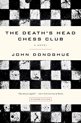 The Death's Head Chess Club: A Novel - Donoghue, John