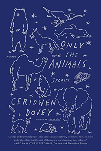 Beispielbild fr Only the Animals: Stories zum Verkauf von Books From California