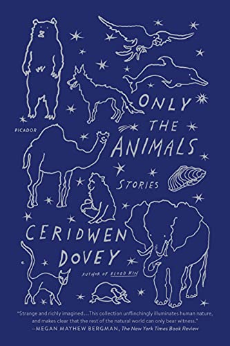 Stock image for Only the Animals: Stories for sale by Books From California