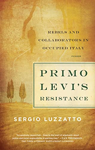 Beispielbild fr Primo Levi's Resistance: Rebels and Collaborators in Occupied Italy zum Verkauf von Books From California