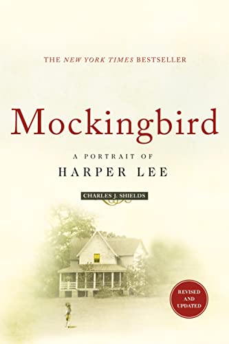 9781250097712: Mockingbird: A Portrait of Harper Lee, From Scout to Go Set a Watchman