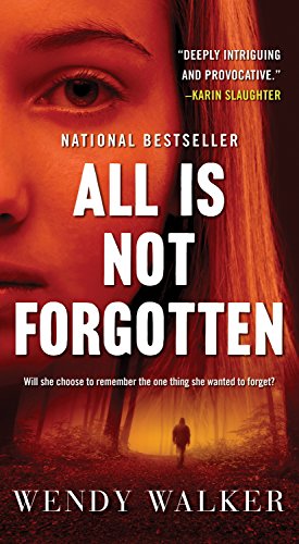 9781250097927: All Is Not Forgotten: A Novel