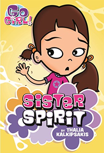 Stock image for Go Girl! #3: Sister Spirit for sale by Wonder Book