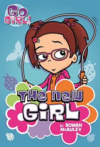 Beispielbild fr Go Girl! #4: The New Girl zum Verkauf von Your Online Bookstore