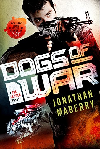 9781250098481: Dogs of War: 9 (Joe Ledger)