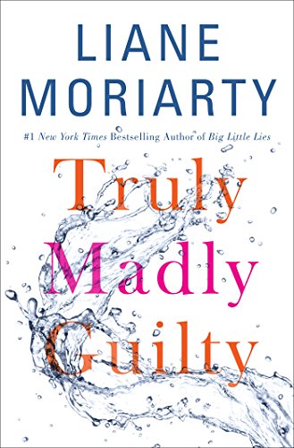 Stock image for Truly, Madly, Guilty - Signed/Autographed Copy for sale by HPB-Movies