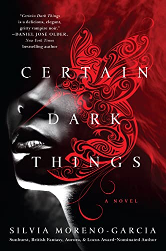 Stock image for Certain Dark Things: A Novel for sale by BooksRun