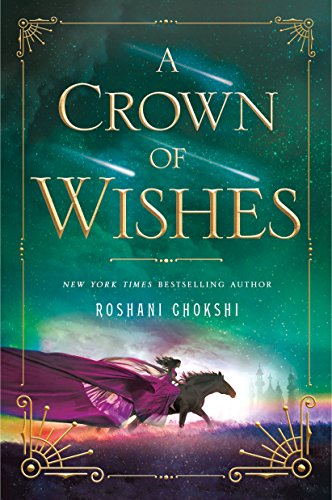 9781250100214: A Crown of Wishes (Star-Touched, 3)
