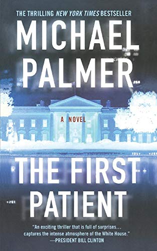 9781250100382: The First Patient: A Novel