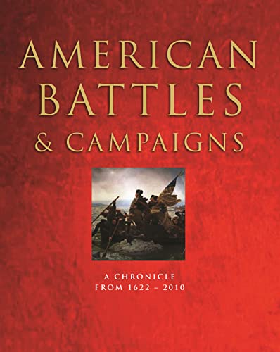 Imagen de archivo de American Battles & Campaigns: Chronicle from 1922 - Present a la venta por Powell's Bookstores Chicago, ABAA