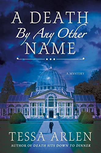 Beispielbild fr A Death by Any Other Name: A Mystery (Lady Montfort Mystery Series) zum Verkauf von SecondSale