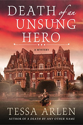 Beispielbild fr Death of an Unsung Hero: A Lady Montfort Mystery (Lady Montfort Mystery Series, 4) zum Verkauf von ZBK Books