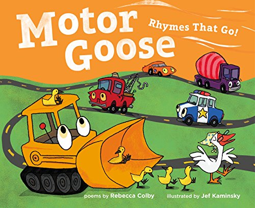 Stock image for Motor Goose: Rhymes That Go! for sale by ThriftBooks-Dallas