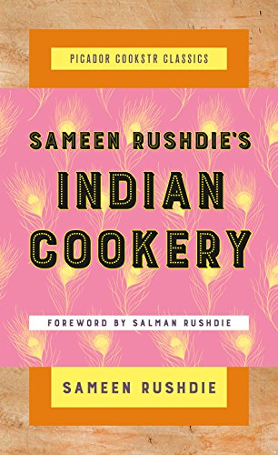 Stock image for Sameen Rushdie's Indian Cookery (Picador Cookstr Classics) for sale by SecondSale