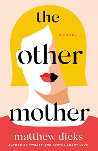 Imagen de archivo de The Other Mother : A Novel a la venta por Better World Books