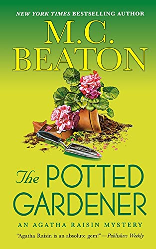 Beispielbild fr The Potted Gardener : An Agatha Raisin Mystery zum Verkauf von Better World Books